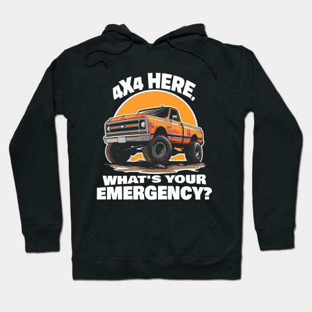 4x4, what's your emergency? Hoodie by mksjr